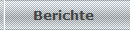 Berichte